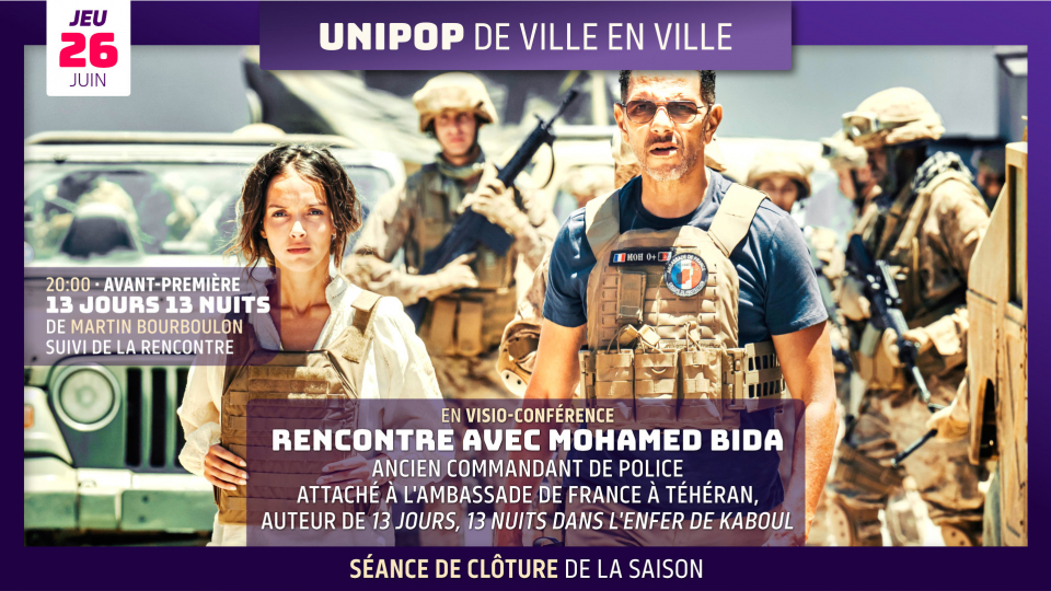Séance clôture Unipop Arts, Littérature et Cinéma : 13 JOURS 13 NUITS de Martin Bourboulon