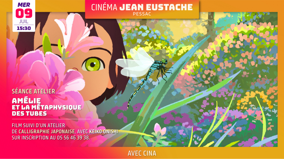 Séance animée :  AMÉLIE ET LA MÉTAPHYSIQUE DES TUBES ( 7 ans et +)