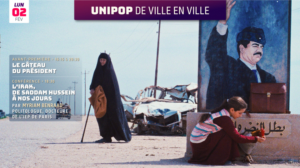 L’Irak de Saddam Hussein à aujourd&rsquo;hui par Myriam Benraad – Avant-première « The President&rsquo;s Cake » d&rsquo;Hasan Hadi