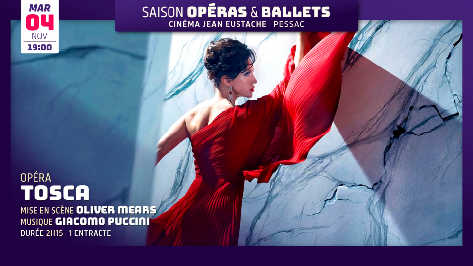 TOSCA de Puccini (opéra en différé du Royal Opera House de Londres) 3h30 (durée à confirmer)