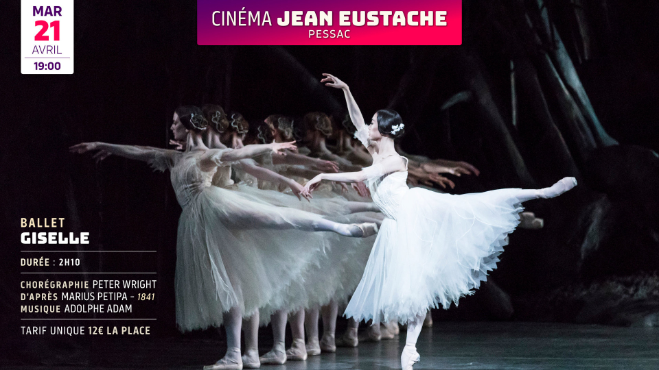 GISELLE de Adolphe Adam (ballet en différé du Royal Opera House de Londres) 2h15