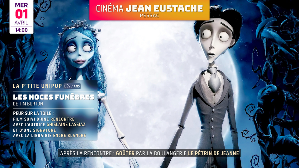 La P&rsquo;tite Unipop : LES NOCES FUNÈBRES de Tim Burton et Mike Johnson