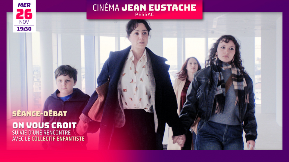 Séance-débat : ON VOUS CROIT de Charlotte Devillers et Arnaud Dufeys