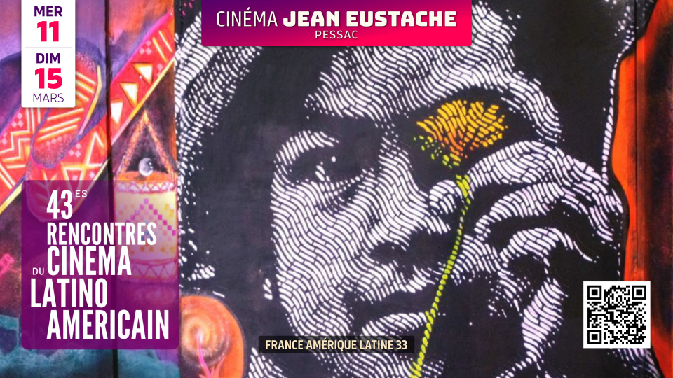 43èmes Rencontres du cinéma latino-américain