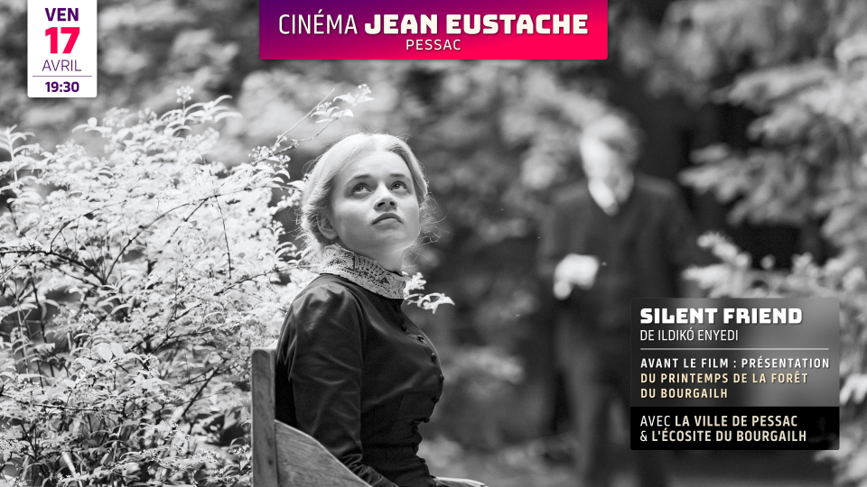 Séance spéciale : SILENT FRIEND de Ildikó Enyedi (2h27) avec le Printemps de la Forêt du Bourgailh