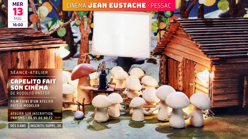 Séance atelier : CAPELITO FAIT SON CINÉMA (dès 3 ans)