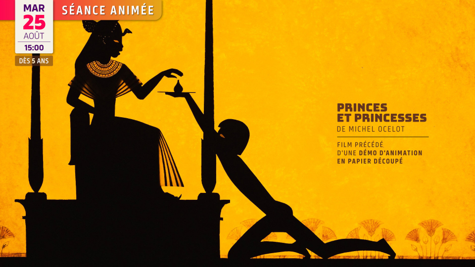 Séance animée :  PRINCES ET PRINCESSES de Michel Ocelot (dès 5 ans)