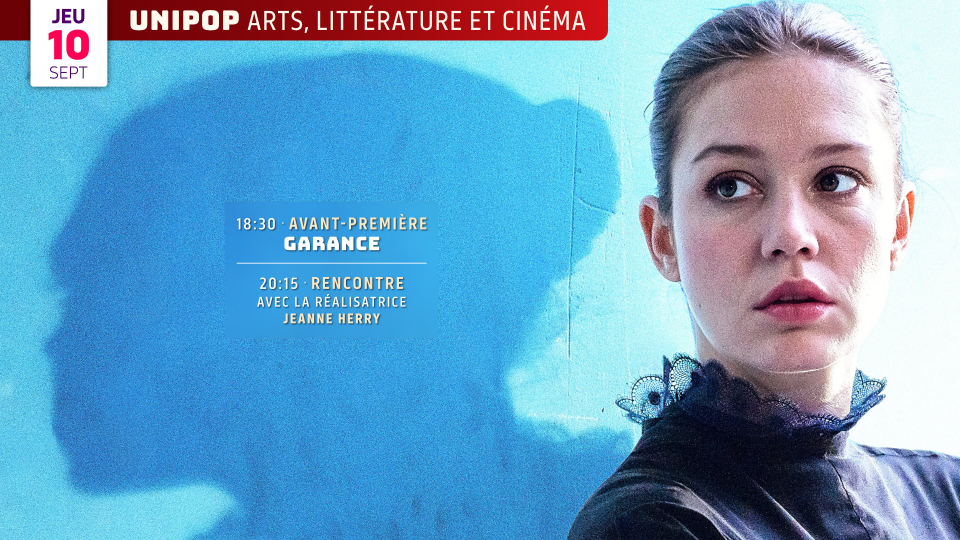 Avant-première « Garance » de Jeanne Herry suivie d&rsquo;une rencontre avec la réalisatrice