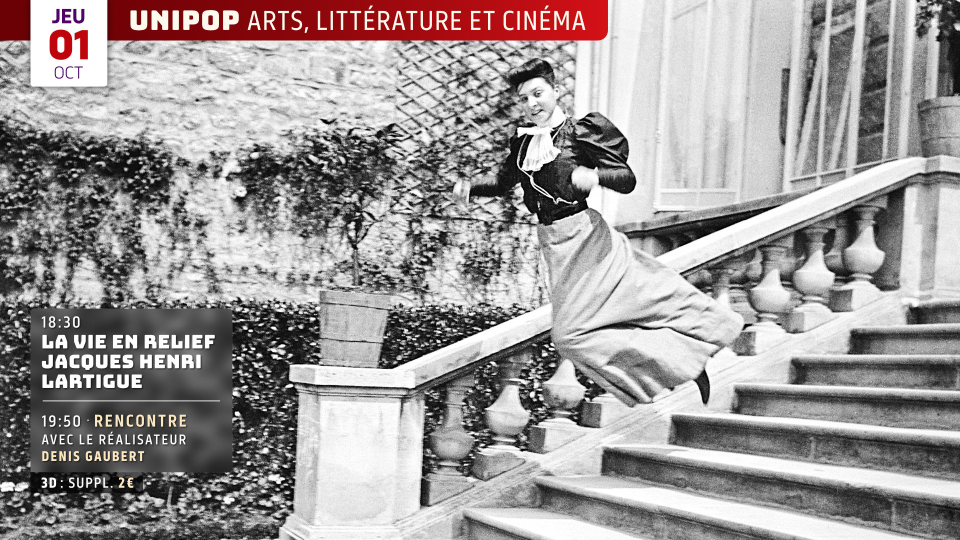La Vie en relief – Jacques Henri Lartigue de Denis Gaubert, suivi d&rsquo;une rencontre avec le réalisateur