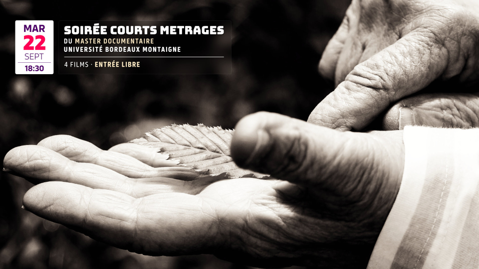 Soirée courts métrages du Master documentaire de l&rsquo;Université Bordeaux Montaigne