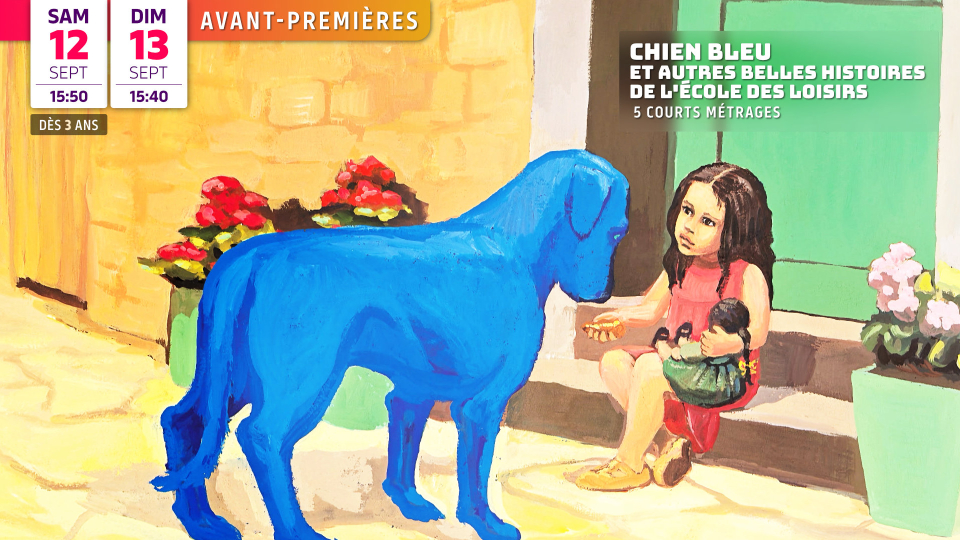 Avant-première : CHIEN BLEU ET AUTRES BELLES HISTOIRES DE L&rsquo;ÉCOLE DES LOISIRS (dès 3 ans)